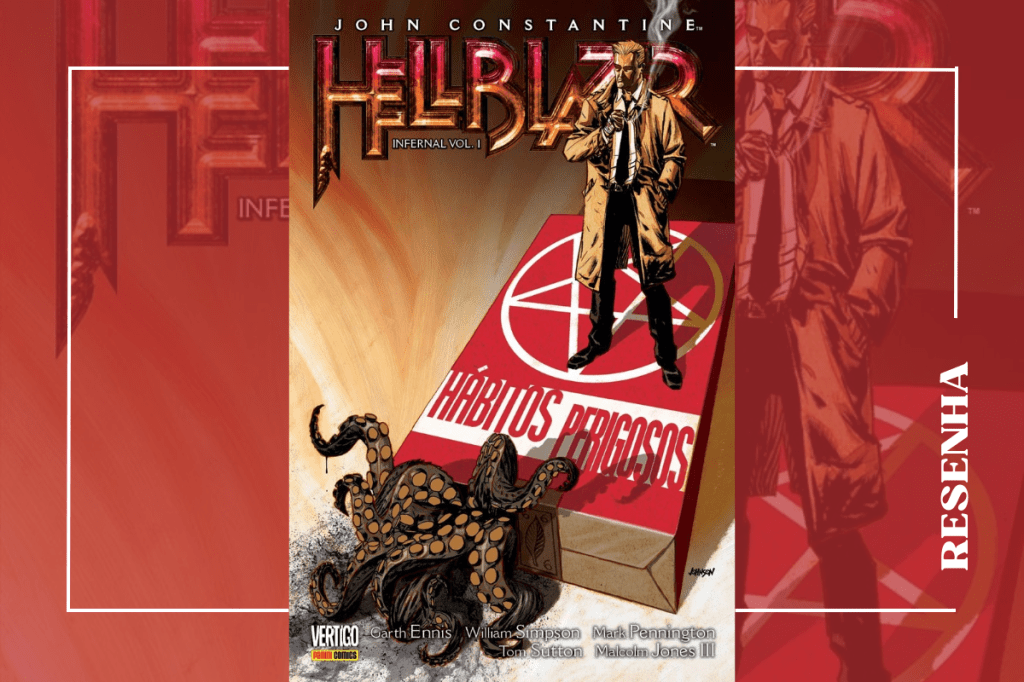 Fase de Garth Ennis a frente de Hellblazer começou com arco memorável