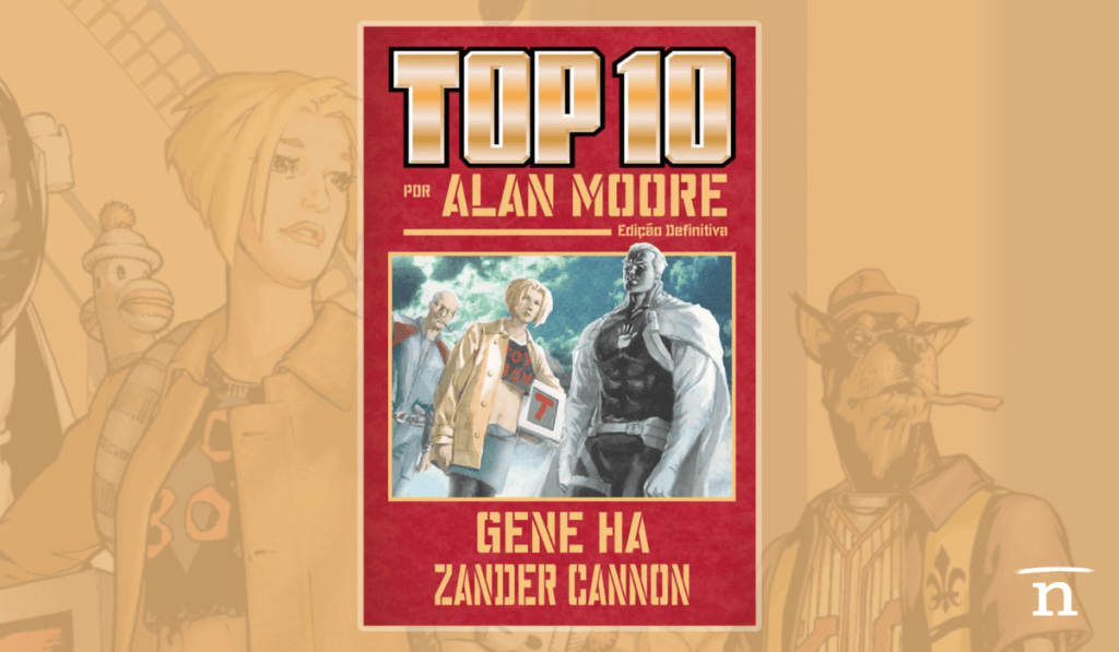 EU LI | Top 10 por Alan Moore – Edição&nbsp;Definitiva